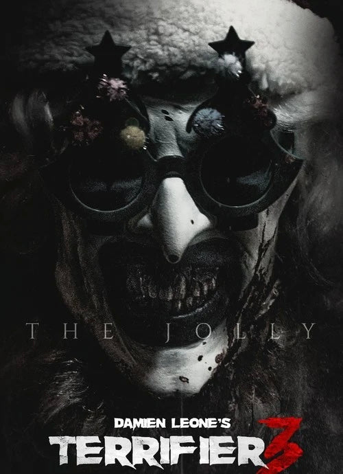 Terrifier 3 - “ The Jolly “ Poster